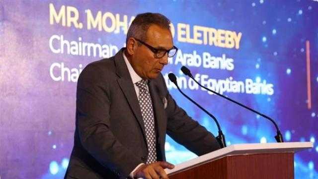 الأتربي: المؤسسات المصرفية تلعب دورًا محوريًا في تمويل الشراكة بين القطاعين العام والخاص