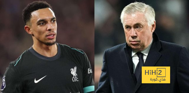 ماذا قالت إدارة ريال مدريد لـ أنشيلوتي بشأن صفقة أرنولد؟