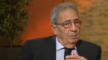 عمرو موسى: من الضروري إعادة تقييم العلاقات مع حكومة نتنياهو ورفض التطبيع معها