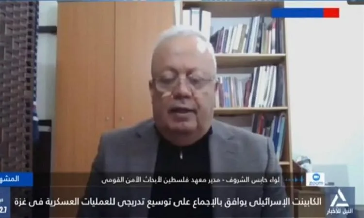 اللواء حابس الشروف: خطة إسرائيل تجاه غزة خدعة متعددة الأهداف