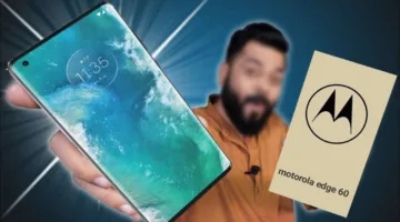 بالفيديو.. استعرض مواصفات هاتف موتورولا الجديد Motorola Edge 60 “واحد من أبرز هواتف أندرويد من حيث الأداء والمميزات”