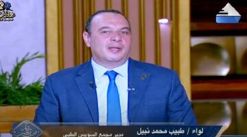 د. محمد أبو النجا: مجمع السويس الطبي يغني المواطنين عن العلاج بالقاهرة
