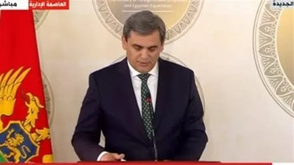 نائب رئيس وزراء الجبل الأسود: نثمن دور مصر في الحفاظ على الأمن الإقليمي