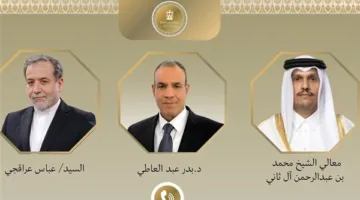 وزراء خارجية مصر وإيران وقطر يتناقشون حول تأثيرات الهجوم الإسرائيلي على طهران