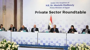 رئيس الوزراء يقود مناقشة مائدة مستديرة حول “الإصلاحات الهيكلية لتعزيز قدرة القطاع الخاص على التنافس”