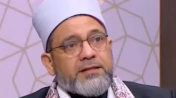 مفتى دار الإفتاء: أشقى البشر من يعتقد أن الله لا يغفر لعباده في يوم عرفة
