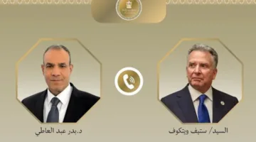 عبد العاطي يؤكد في اتصال مع ويتكوف على ضرورة إنهاء العدوان الإسرائيلي على غزة