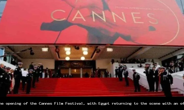 Tomorrow marks the opening of the Cannes Film Festival, with Egypt returning to the scene with an official pavilion. Tomorrow marks the opening of the Cannes Film Festival, with Egypt returning to the scene with an official pavilion.